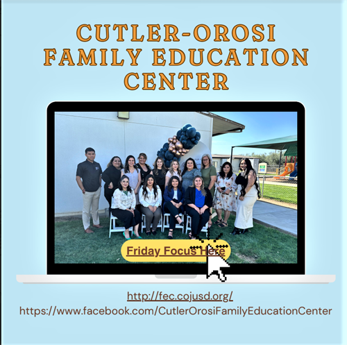 The Cutler Orosi Family Education Team